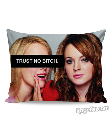 Trust No Bitch Regina George Pillow Case