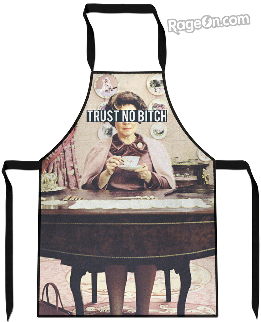 Trust No Bitch Umbridge Cooking Apron