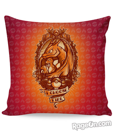 I Choose Fire Couch Pillow