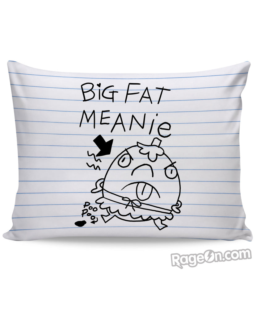 Big Fat Meanie Pillow Case