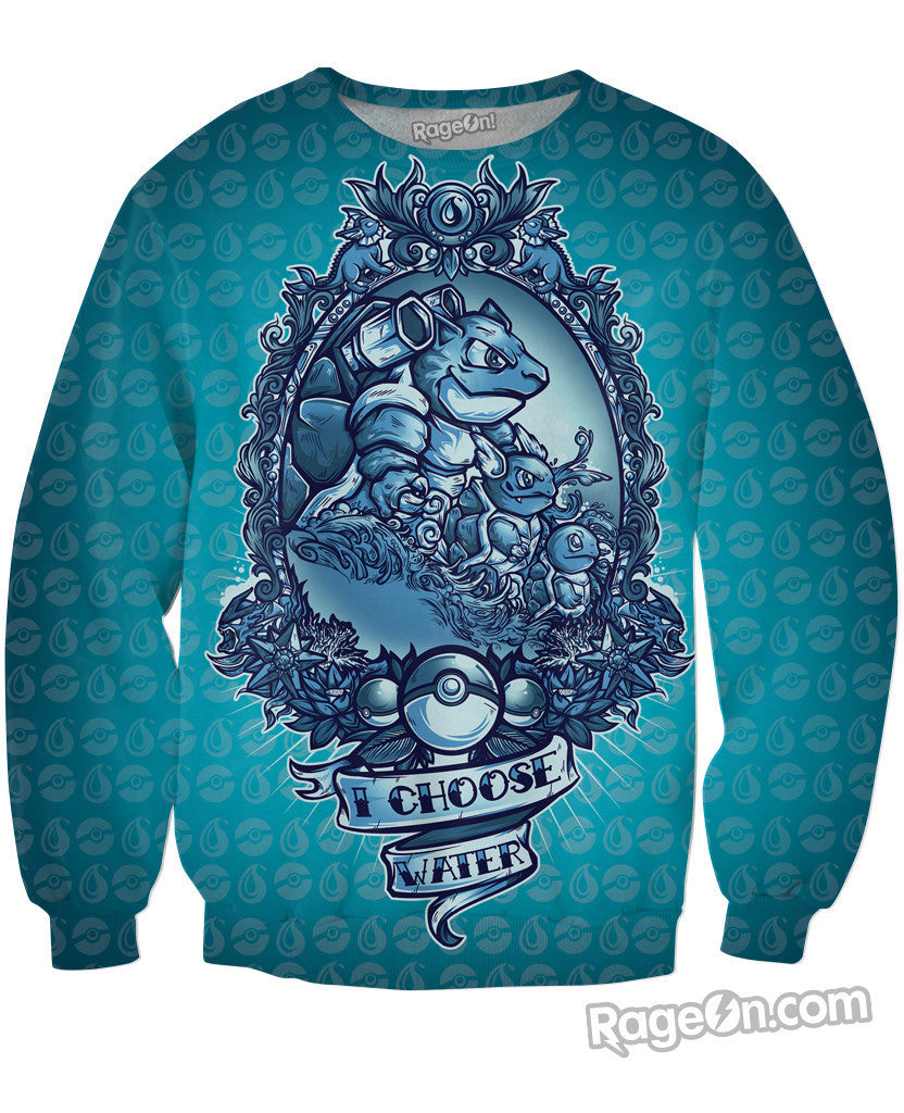 I Choose Water Crewneck Sweatshirt