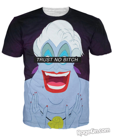 Trust No Bitch Ursula T-Shirt