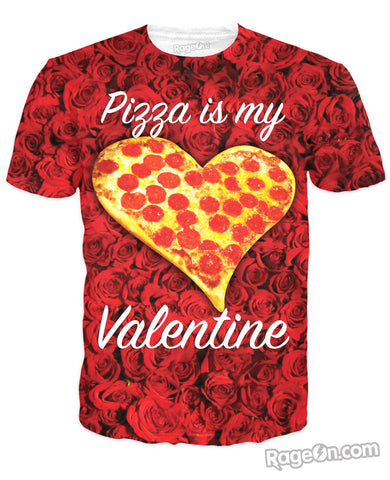 Pizza is My Valentine T-Shirt