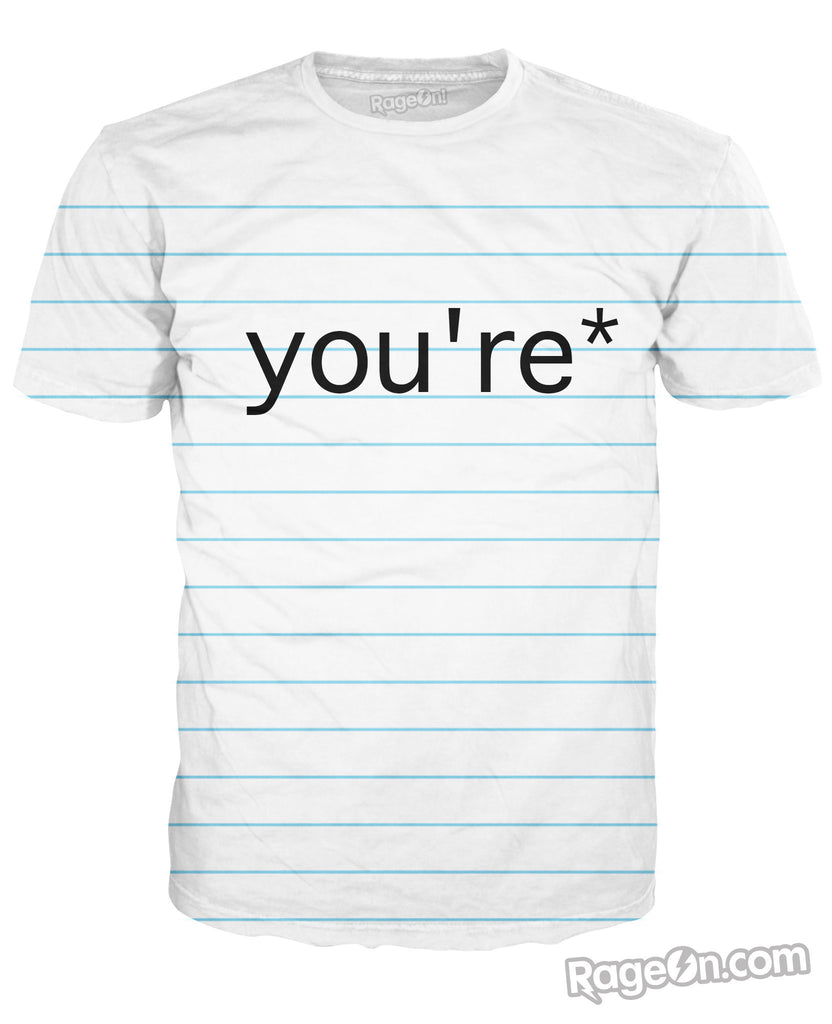 Good Grammar You're* T-Shirt