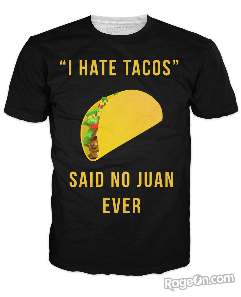 I Hate Tacos T-Shirt