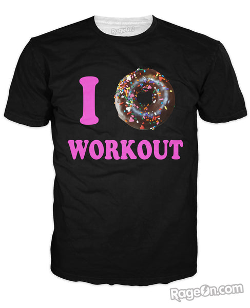 I Donut Workout T-Shirt