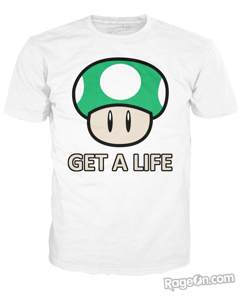 Get a Life T-Shirt