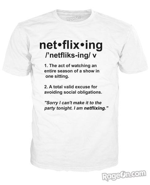 Netflixing T-Shirt