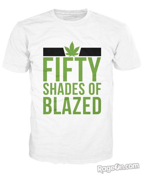 Fifty Shades of Blazed