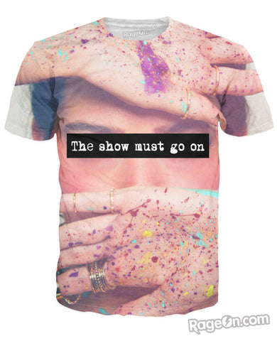 The Show Must Go On T-Shirt