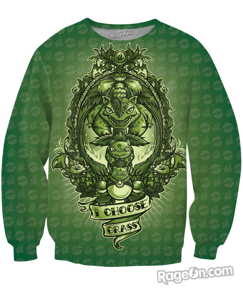 I Choose Grass Crewneck Sweatshirt