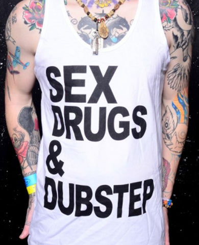 Sex, Drugs, & Dubstep Tank Top