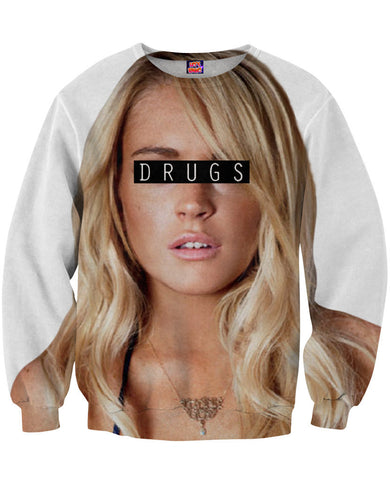 Lindsay Lohan Drugs Sweatshirt