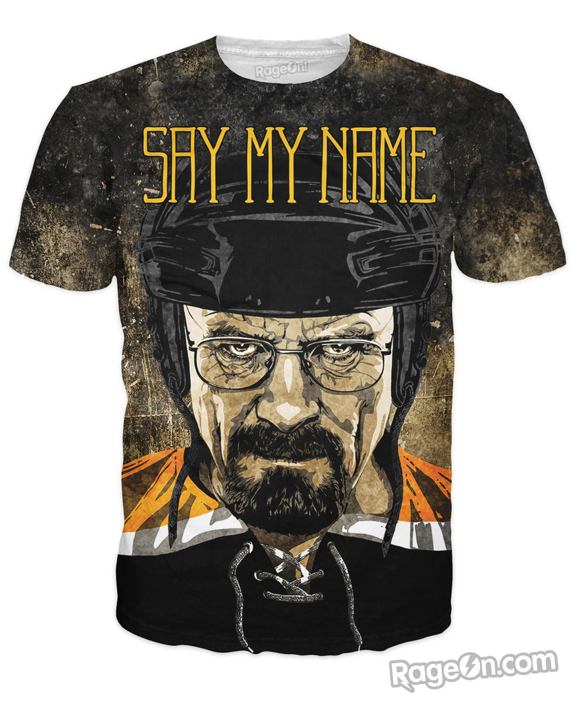 Say My Name T-Shirt