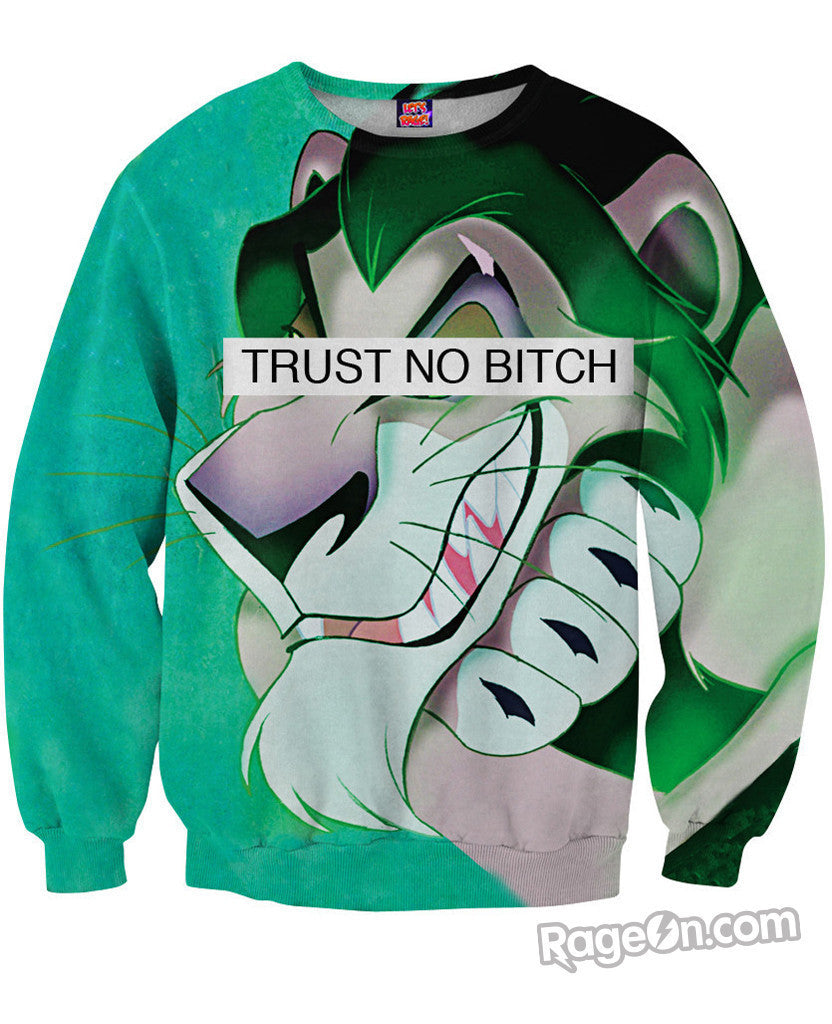 Trust No Bitch Scar Sweatshirt