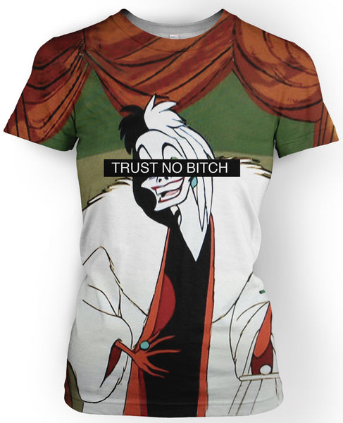 Trust No Bitch Cruella T-Shirt