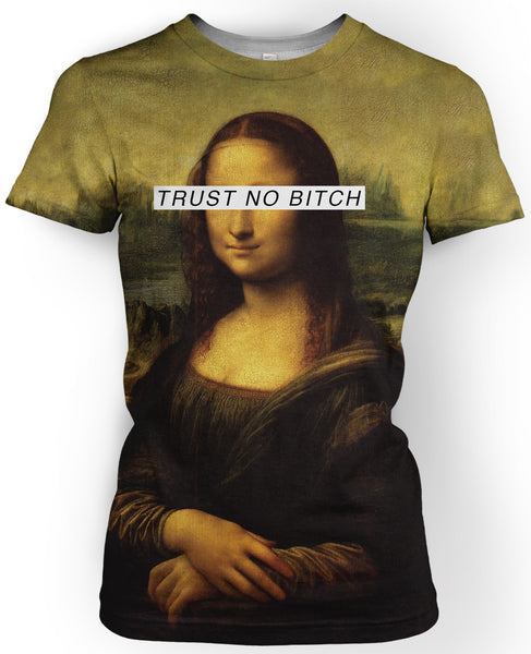 Trust No Bitch Mona Lisa T-Shirt