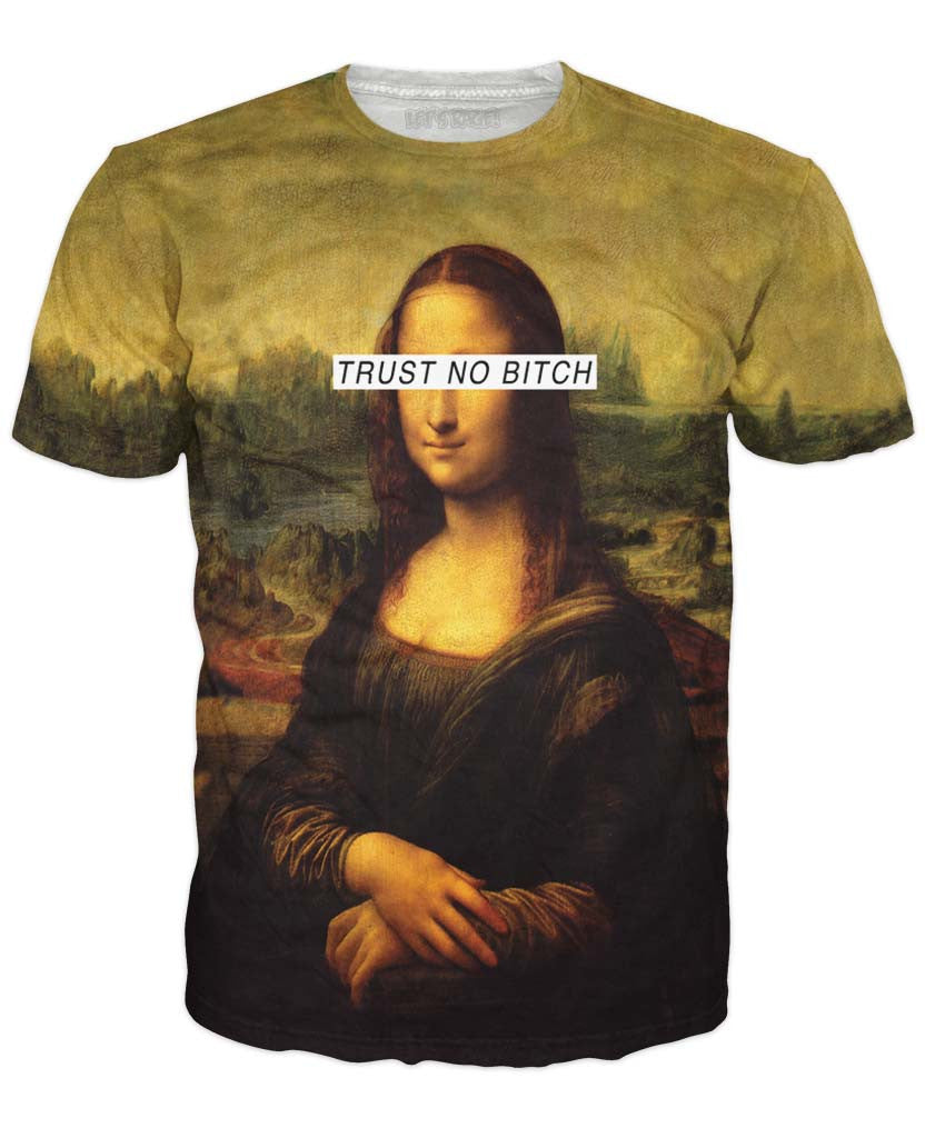 Trust No Bitch Mona Lisa T-Shirt