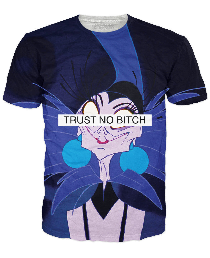 Trust No Bitch Yzma T-Shirt