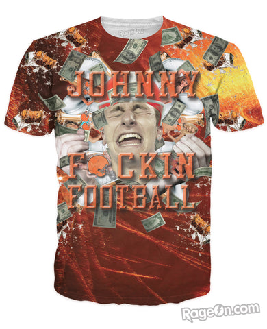 Johnny Fuckin Football T-Shirt