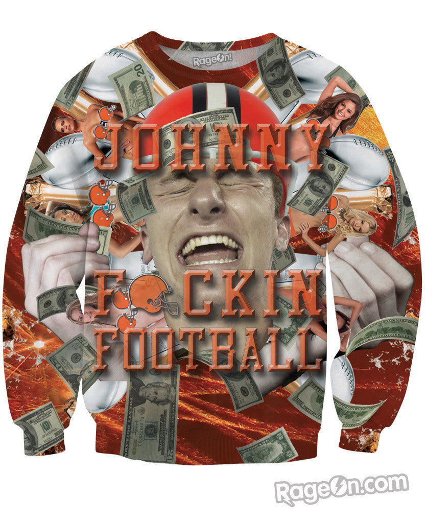 Johnny Fuckin Football Crewneck Sweatshirt