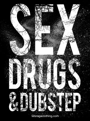 Sex Drugs & Dubstep Sticker